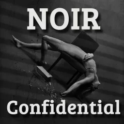 Noir Confidential Podcast artwork