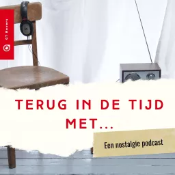 'Terug in de tijd met...'