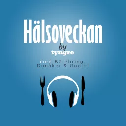 Hälsoveckan by Tyngre Podcast artwork