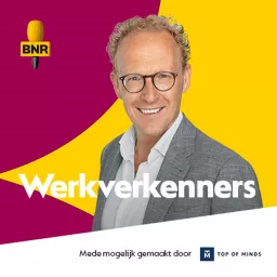 Werkverkenners | BNR