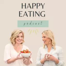 The Happy Eating Podcast artwork