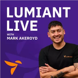 Lumiant Live Podcast artwork