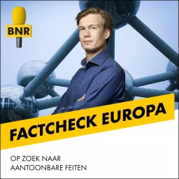 Factcheck Europa | BNR Podcast artwork