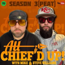 All Chief'd Up!: A Kansas City Chiefs Podcast artwork