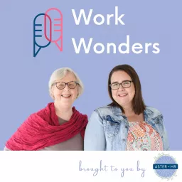 Work Wonders Podcast artwork