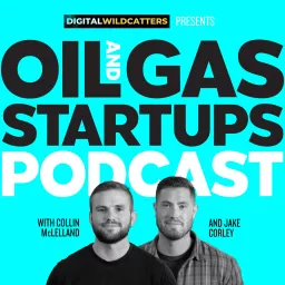 Oil and Gas Startups Podcast artwork