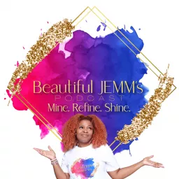 Beautiful JEMM's Podcast artwork