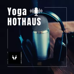 Yoga HOTHAUS Podcast artwork