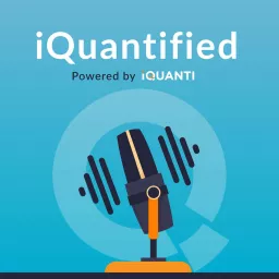 iQuantified: An iQuanti Podcast Network artwork