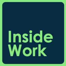 Inside Work Podcast artwork