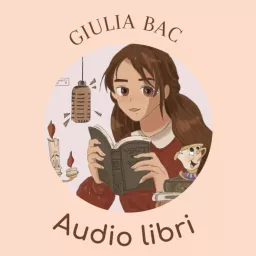 Giulia Bac audio libri Podcast artwork
