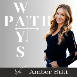 Pathways with Amber Stitt Podcast artwork