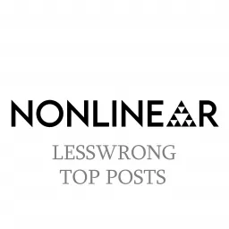 The Nonlinear Library: LessWrong Top Posts Podcast artwork