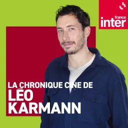 La chronique ciné de Léo Karmann