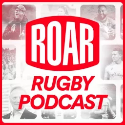The Roar Rugby Podcast artwork