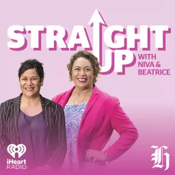 Straight Up with Niva and Beatrice Podcast artwork