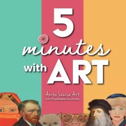 5 Minutes With Art Podcast artwork