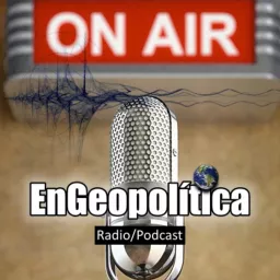 EnGeopolítica Podcast artwork