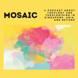 Mosaic: A Podcast of Singapore Bible College artwork