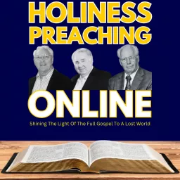 Holiness Preaching Online Podcast artwork