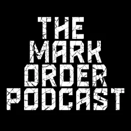 The Mark Order Podcast