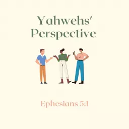Yahweh's perspective Podcast artwork
