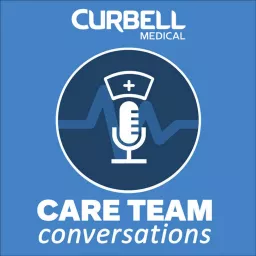 Care Team Conversations Podcast artwork