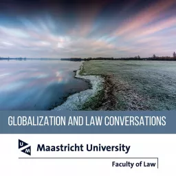 Conversations : Globalization and Law Podcast artwork