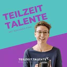 TEILZEIT TALENTE - Erfolgreich in Führung Podcast artwork