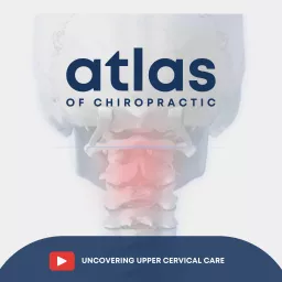 Atlas of Chiropractic Podcast artwork
