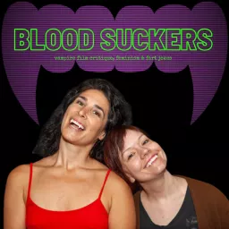 Blood Suckers Podcast artwork