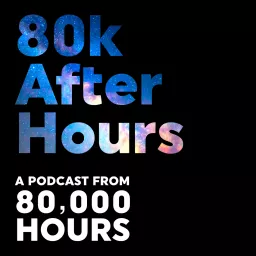 80k After Hours Podcast artwork