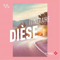 Itinéraire dièse Podcast artwork