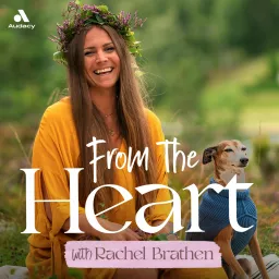 From the Heart with Rachel Brathen Podcast artwork