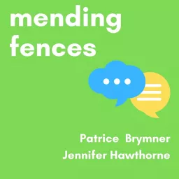 Mending Fences Podcast artwork