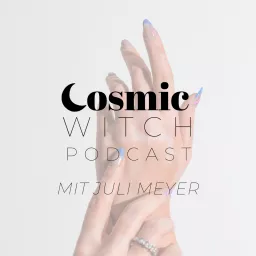 Cosmic Witch Podcast