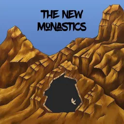 The New Monastics Podcast artwork