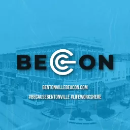 The Bentonville Beacon Podcast artwork