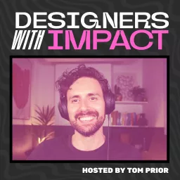 Designers With Impact Podcast artwork