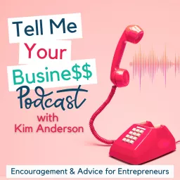 Tell Me Your Business Podcast artwork