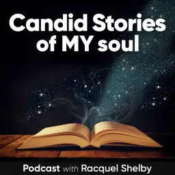 Candid Stories of MY soul Podcast artwork