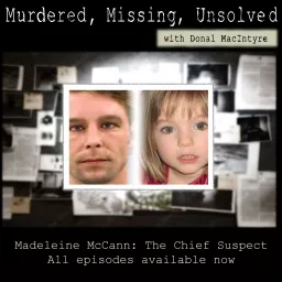 Murdered Missing Unsolved Podcast artwork