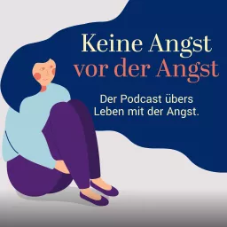 Keine Angst vor der Angst Podcast artwork