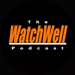 The WatchWell Podcast artwork