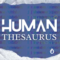Human Thesaurus Podcast artwork