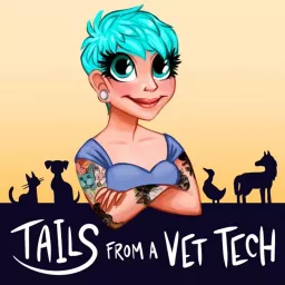 Tails from a Vet Tech Podcast artwork