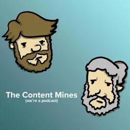 The Content Mines Podcast artwork