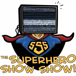 The Superhero Show Show Podcast artwork