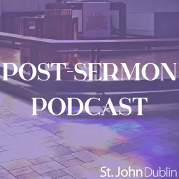 Post-Sermon Podcast artwork