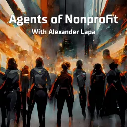 Agents of Nonprofit Podcast artwork